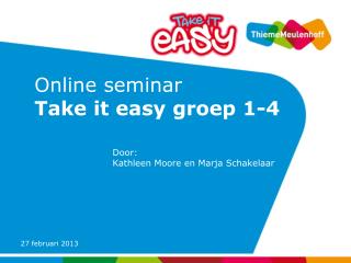 Online seminar Take it easy groep 1-4