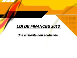 LOI DE FINANCES 2013 