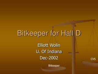 Bitkeeper for Hall D