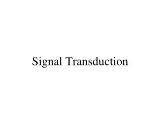 Signal Transduction