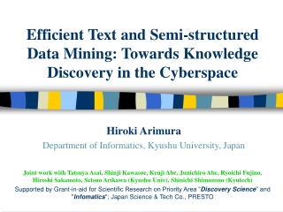 Efficient Text and Semi-structured Data Mining: Towards Knowledge Discovery in the Cyberspace