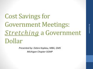 Cost Savings for Government Meetings: Stretching a Government Dollar