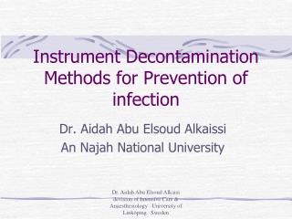 Instrument Decontamination Methods for Prevention of infection