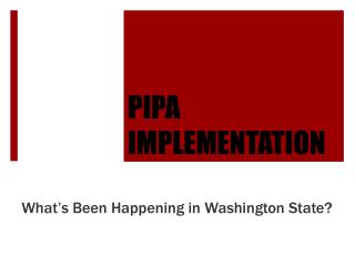 PIPA IMPLEMENTATION