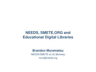 NEEDS, SMETE.ORG and Educational Digital Libraries