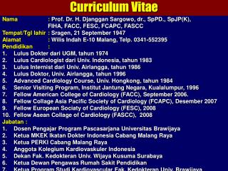 Nama 		: Prof. Dr. H. Djanggan Sargowo , dr., SpPD . , SpJP (K),