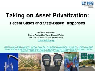 Taking on Asset Privatization: Recent Cases and State-Based Responses