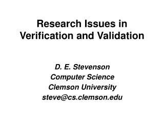 Research Issues in Verification and Validation