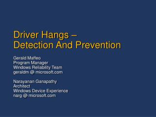 Driver Hangs – Detection And Prevention