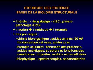 STRUCTURE DES PROTÉINES BASES DE LA BIOLOGIE STRUCTURALE