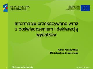 Informacje przekazywane wraz z poświadczeniem i deklaracją wydatków