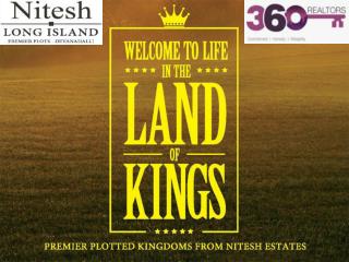 Nitish Long Island new project located at Devanahali main ro