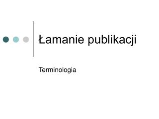 Łamanie publikacji