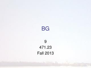 9 471.23 Fall 2013