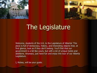 The Legislature