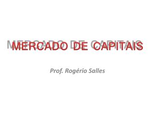 Prof. Rogério Salles