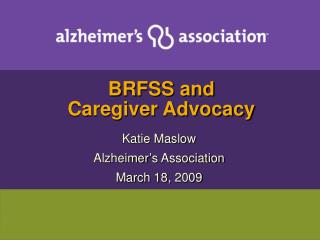 BRFSS and Caregiver Advocacy