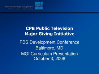 CPB Public Television Major Giving Initiative