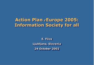 Action Plan e Europe 2005: Information Society for all