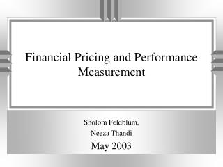 Financial Pricing and Performance Measurement