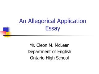 An Allegorical Application Essay