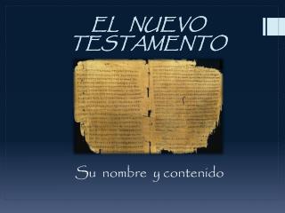 EL NUEVO TESTAMENTO