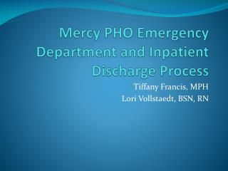Mercy PHO Emergency Department and Inpatient Discharge Process