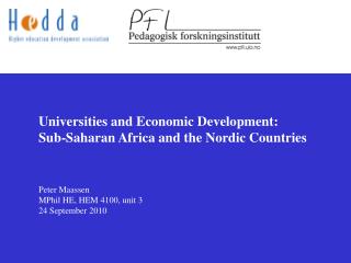 Universities and Economic Development: 	Sub-Saharan Africa and the Nordic Countries