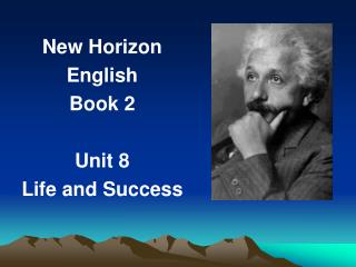 New Horizon English Book 2 Unit 8 Life and Success