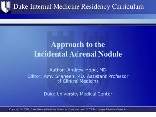 Approach to the Incidental Adrenal Nodule