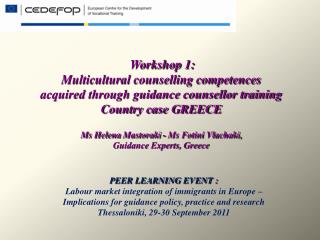 PEER LEARNING EVENT : Labour market integration of immigrants in Europe –