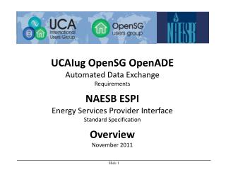 UCAIug OpenSG OpenADE Automated Data Exchange Requirements NAESB ESPI