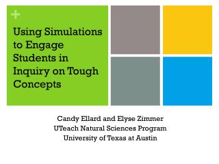 Using Simulations to Engage Students in Inquiry on Tough Concepts