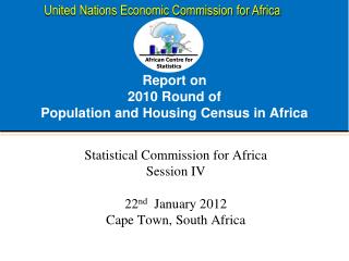 Report on 2010 Round of Population and Housing Census in Africa