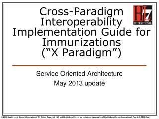 Cross-Paradigm Interoperability Implementation Guide for Immunizations (“X Paradigm”)