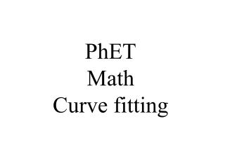 PhET Math Curve fitting