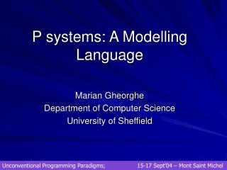 P systems: A Modelling Language