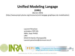 Unified Modeling Langage (UML) (Bersini 2004)