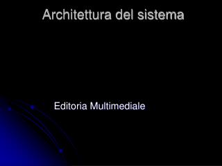 Architettura del sistema