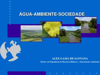 ÁGUA-AMBIENTE-SOCIEDADE