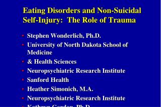 Eating Disorders and Non-Suicidal Self-Injury: The Role of Trauma