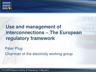 Use and management of interconnections – The European regulatory framework