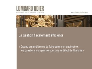 La gestion fiscalement efficiente