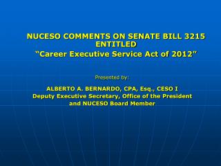 NUCESO COMMENTS ON SENATE BILL 3215 ENTITLED “Career Executive Service Act of 2012”