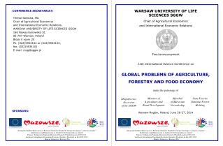 WARSAW UNIVERSITY OF LIFE SCIENCES SGGW Chair of Agricultural Economics