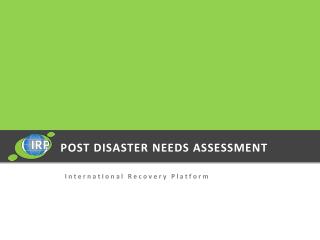 POST DISASTER NEEDS ASSESSMENT