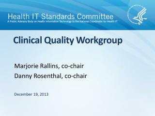 Clinical Quality Workgroup