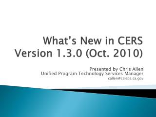 What’s New in CERS Version 1.3.0 (Oct. 2010)
