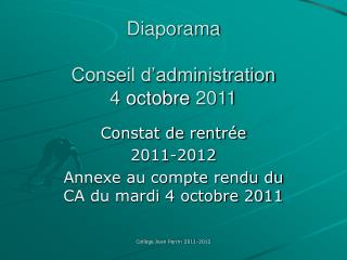 Diaporama Conseil d’administration 4 octobre 2011
