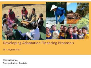 Developing Adaptation Financing Proposals 24 – 26 June 2013